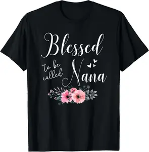 Blessed To Be Nana Women Grandma Mother's Day Christmas T-Shirt