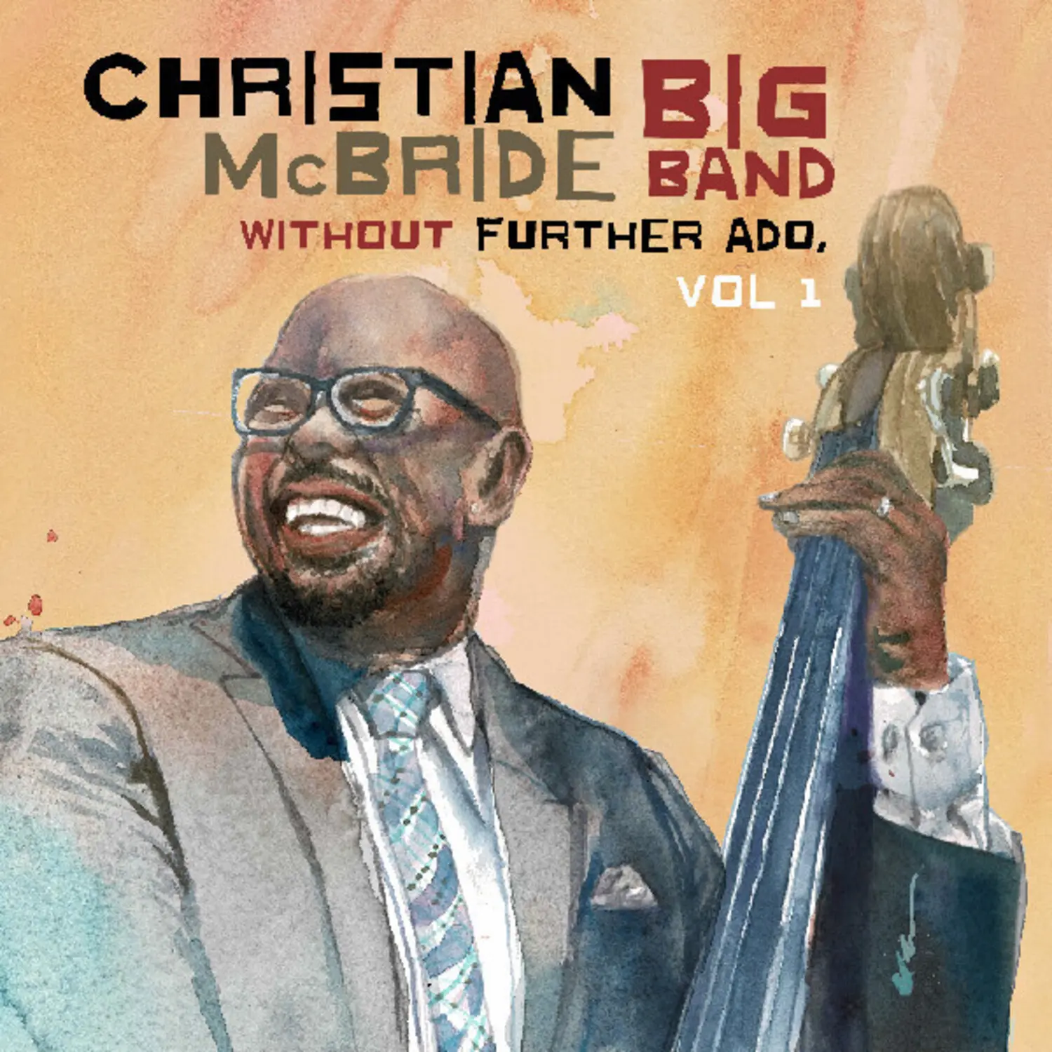 Christian McBride Big Band - Without Further Ado, Vol 1  [COMPACT DISC - CD]