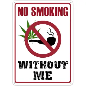 Vintage Rustic NO Smoking Without Me Weed Marijuana Metal Sign 8"x12" inch Tin Sign For 420 Garage Man Cave Yard 2025 fashion city wall art