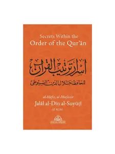 Secrets Within The Order Of The Qur'an