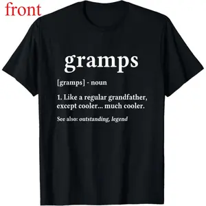 100% Cotton Grandpa Gift for Gramps - Fathers Day Birthday Gift Idea T-Shirt