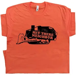 Killdozer T Shirt Anti Government Shirt Tread on Them Tee Bulldozer Hey There Neighbor Don't tread On Me Come and Take It Heavy Equipment FYG