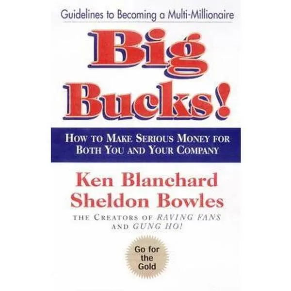 USED Book - Big Bucks! by Blanchard, Ken (Hardcover) - english
