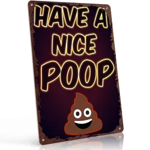 Have A Nice Poop Neon Style Funny 12x8 Inch Aluminum Metal Sign - Retro Rustic Bathroom Wall Decor, Gag Gift, Humorous Decor