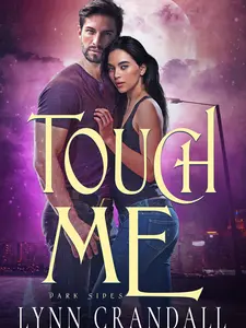 Touch Me, Dark Sides Book One