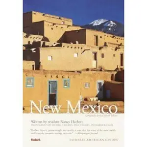 USED-Compass American Guides: New Mexico, 4th Edition (Full-color Travel Guide) by Nancy Harbert (Paperback)