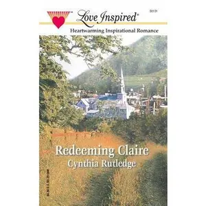 USED Book - Redeeming Claire (The Marrying Kind Series #2) (Love Inspired #151) by Cynthia Rutledge (Unknown) - english