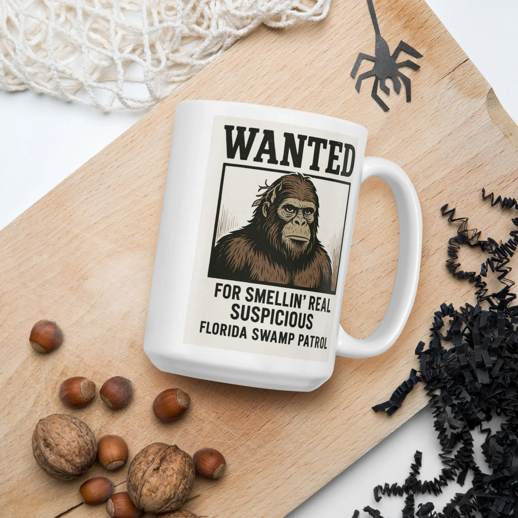 〖invisible ink〗MUD N DUST THE CUP BITER WANTED: For Smelling Real Suspicious 15 oz Mug | Funny Bigfoot