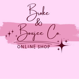 Broke & Boujee Co.