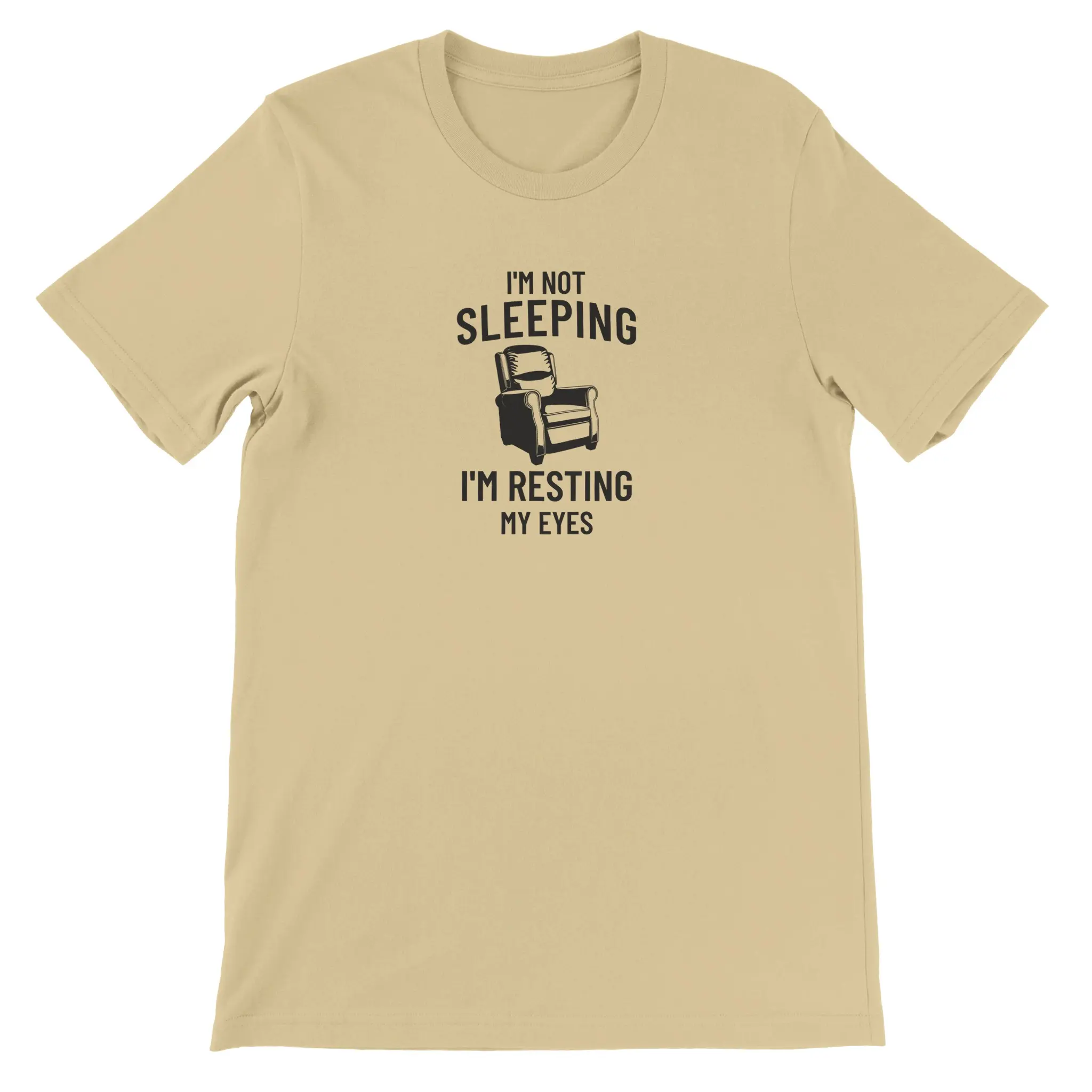 I'm Not Sleeping T-Shirt | Funny Resting My Eyes Chair Graphic Tee