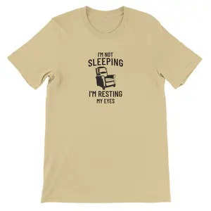 I'm Not Sleeping T-Shirt | Funny Resting My Eyes Chair Graphic Tee
