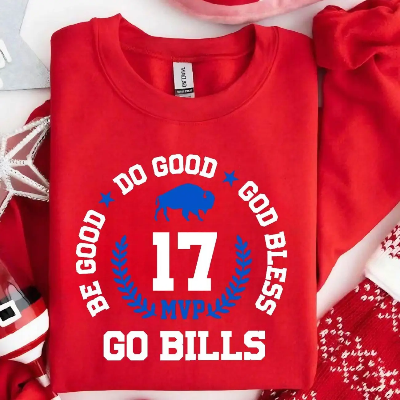 Be Good, Do Good, God Bless & Go Bills Sweatshirt | Game Day Hoodie | Football Fan Apparel | Cozy Sports Sweatshirt for Bills Fans