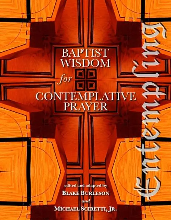 USED Book - Entempling: Baptist Wisdom for Contemplative Prayer (Unknown) - english