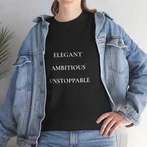Elegant Ambitious Unstoppable Shirt | Quiet Luxury T-Shirt | Soft Hustler Aesthetic Tee | Ambitious Woman Gift | Entrepreneur Mindset Shirt | Minimalist Motivation Tee
