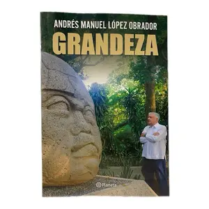 Grandeza Libro Andrés Manuel López Obrador Editorial Planeta  Español