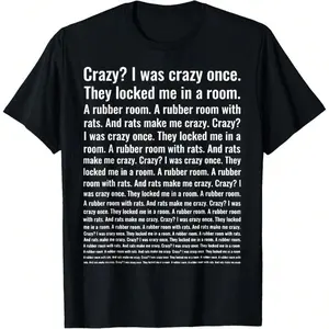 Crazy? I Was Crazy Once. Funny Trending Meme T-Shirt Crazy? I Was Crazy Once. Funny Trending Meme T-Shirt