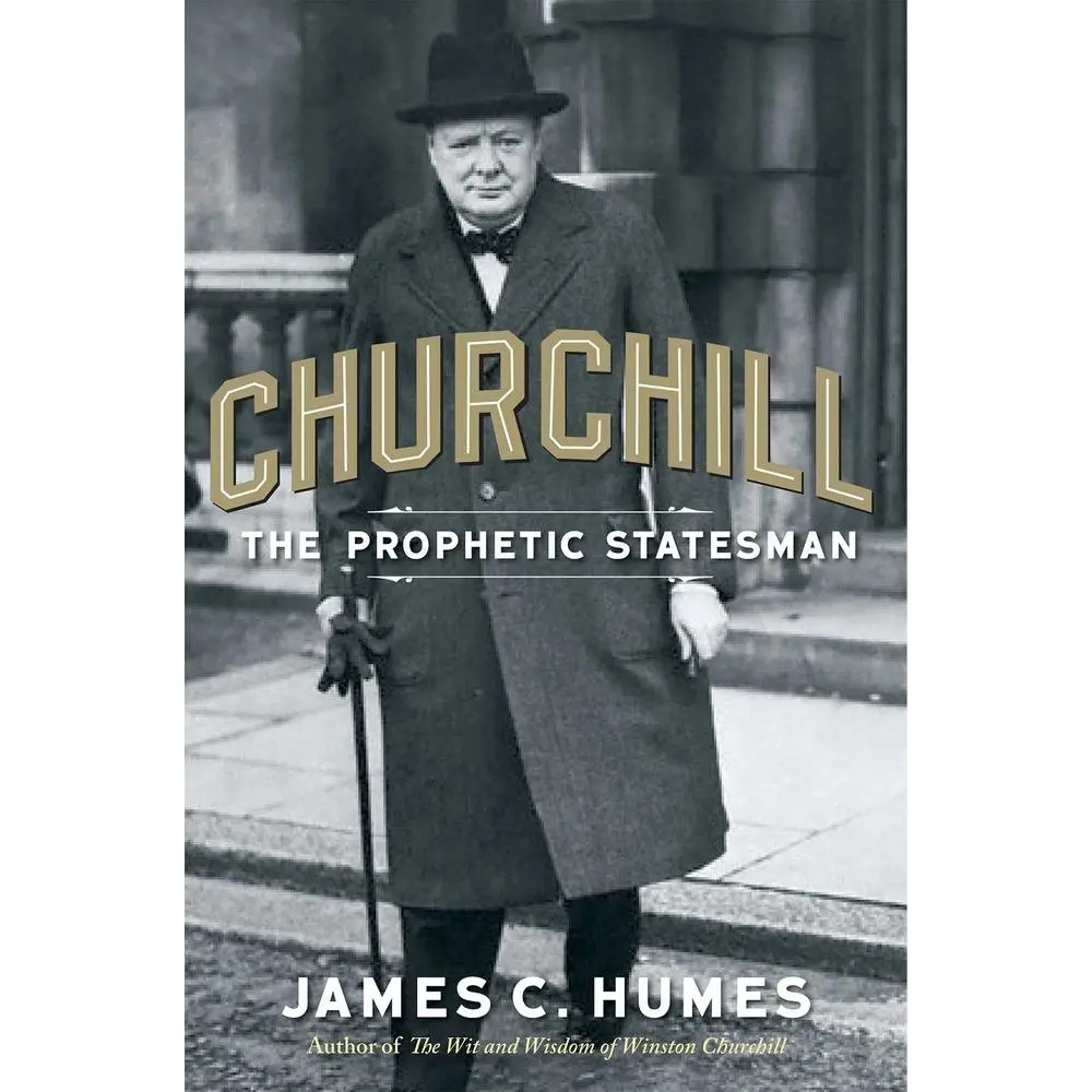 USED Book - Churchill: The Prophetic Statesman by Humes, James C. (Hardcover) - english
