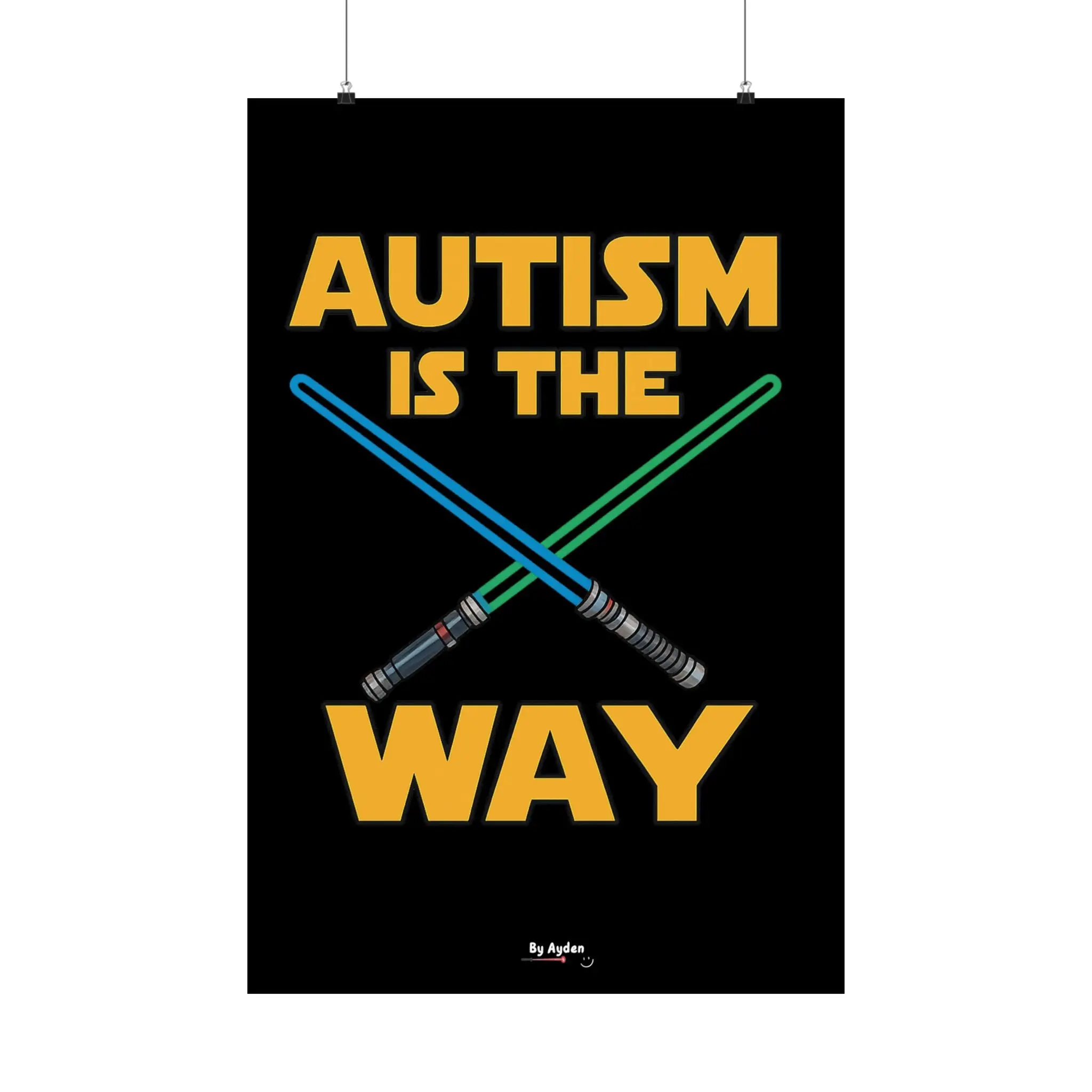 Autism is the Way Poster | Inspired by Ayden