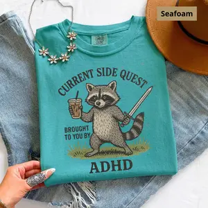 Comfort Colors Adhd Raccoon T-shirt, Funny Raccoon Shirt, Mental Health Tee, Current Side Quest Shirt, ADHD Tee