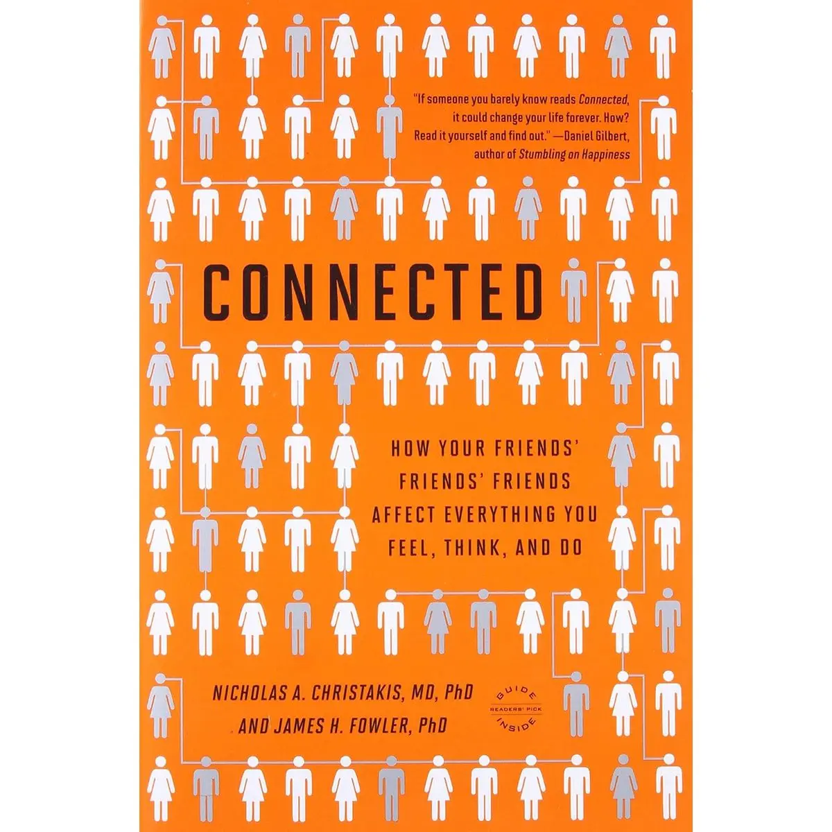 Connected: The Surprising Power of Our Social Networks and How They Shape Our Lives -- How Your Friends' Friends' Friends Affect Everything You Feel, Think, and Do Paperback – Illustrated, January 12, 2011