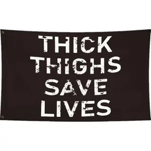 Thick Thighs Can Be Life-Saving, Humorous Flags Measuring 3X5 Feet, Decorating Bedroom Walls, Made from Durable Polyester. 3X5Ft