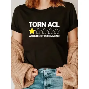 100% Cotton Torn ACL Would Not Recommend Knee Replacement Gift T-Shirt