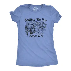 Womens Spilling The Tea Since 1773 T Shirt Funny US History Boston Tee Party Graphic Tee Funny Womens T Shirts Cute Vintage Fashion Casual Ladies T-Shirt Gift Patriotic Tops for Women Women's Novelty Tees Light Blue