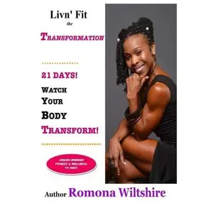 USED-Livn' Fit the TRANSFORMATION by Romona wiltshire (Paperback)