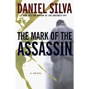 USED-The Mark of the Assassin: A Novel by Daniel Silva (Hardcover)