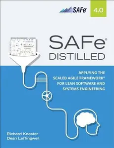 USED-Safe 4.0 Distilled: Applying the Scaled Agile Framework for Lean Software and Systems Engineering by Knaster, Richard (Paperback)