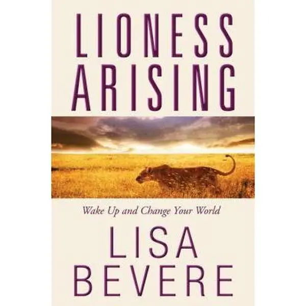 USED Book - Lioness Arising: Wake Up and Change Your World by Lisa Bevere (Hardcover) - english
