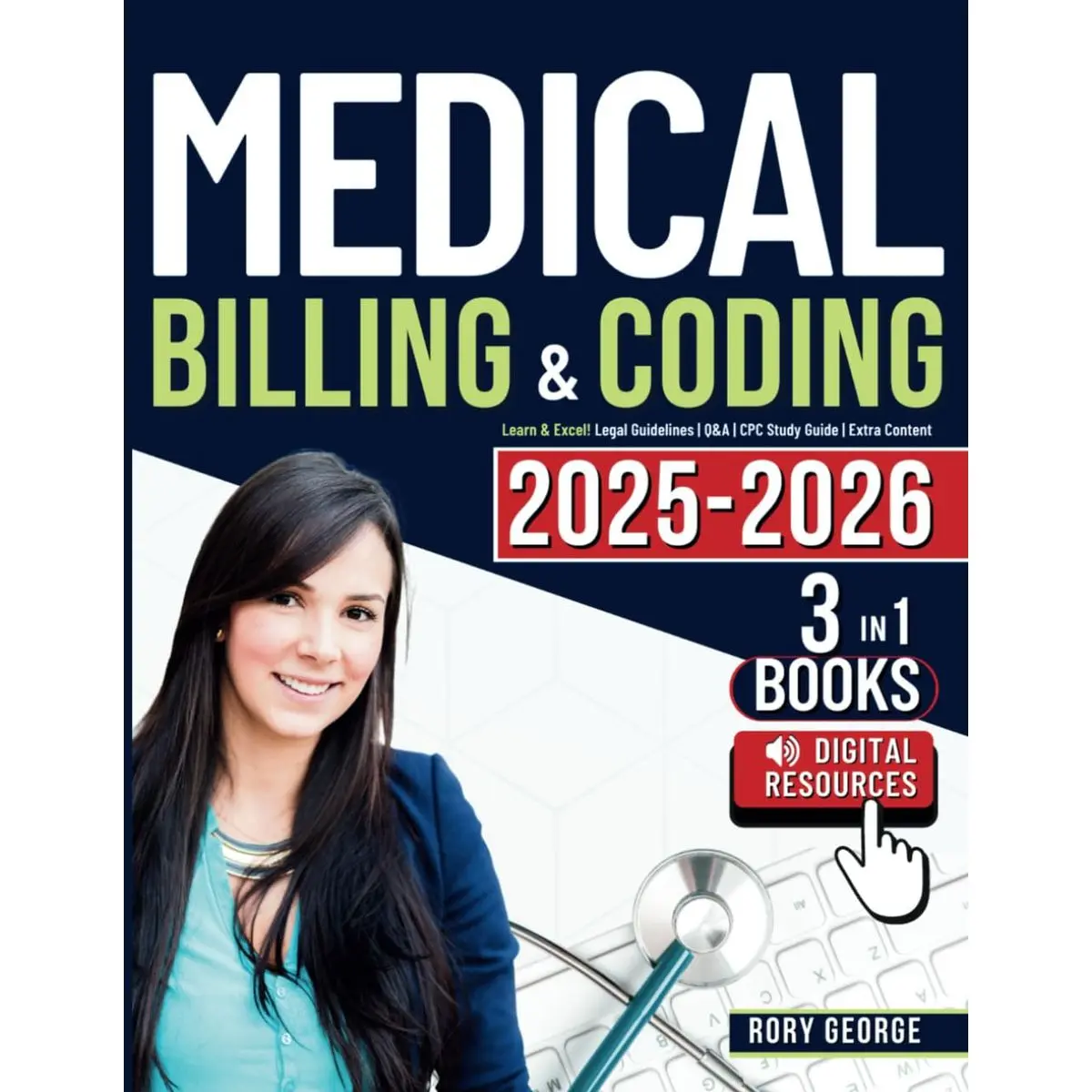 Medical Billing & Coding: Learn & Excel! Audio | Legal Guidelines | Q&A | CPC Study Guide | Extra Content