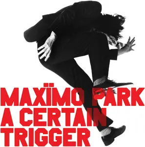 Max mo Park - Certain Trigger/Missing Songs  [VINYL RECORD - LP] Anniversary Ed