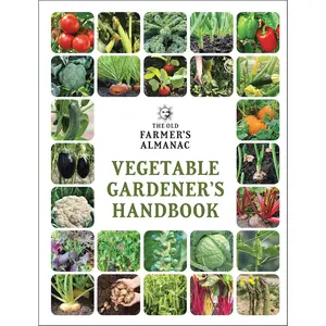 The Old Farmer's Almanac Vegetable Gardener's Handbook (Gardener's Handbooks, 1) - Paperback