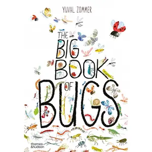 The Big Book of Bugs -- Yuval Zommer - Hardcover