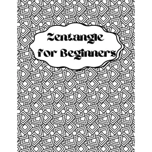 Zentangle for Beginners: A Smart Sketchbook with 20+ Blank Abstract Templates for Line Art Drawing (Tangles, Doodles, etc.) + Pattern Samples at the back Paperback – October 21, 2024