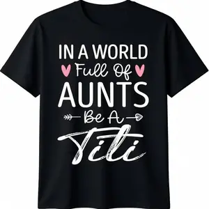 Be A Titi Aunt Titi Auntie Titi Aunts - Titi Life Auntie T-Shirt Casual Summer Birthday Clothes Coat Top