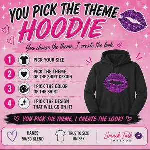 Pick Your Theme Hoodie
