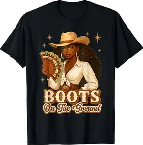 Boots On The Ground Juneteenth Cowgirl Where Them Fans At T-Shirt