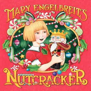 Mary Engelbreit's Nutcracker: A Christmas Holiday Book for Kids by Mary Engelbreit||Mary Engelbreit [Hardback Book]