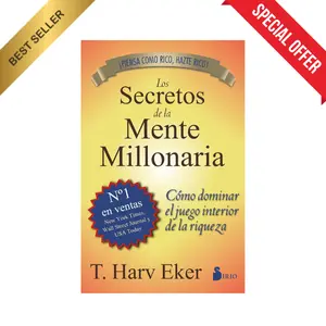 Los secretos de la mente millonaria: Cómo dominar el juego interior de la riqueza (Spanish Edition) business money