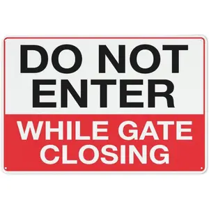 Do Not Enter While Gate Closing Sign 12 X 8 Inches Aluminum Sign Reflective - Uv Protected, Waterproof, Weatherproof And Fade Resistant - 4Pre-Drilled Holes