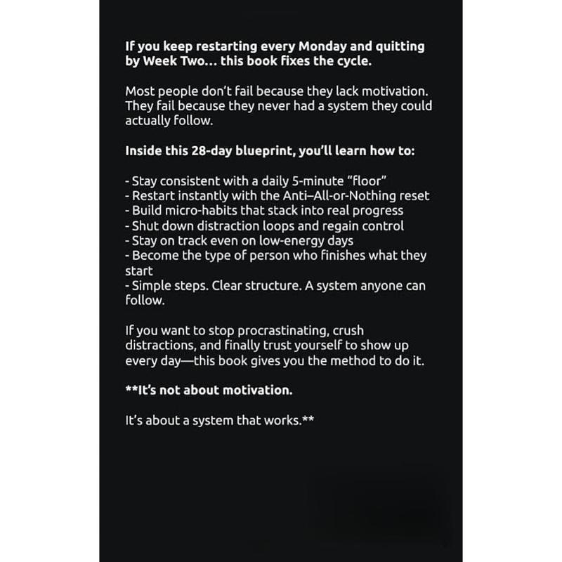 The Self Discipline System: Stop Procrastination, Build Micro Habits, Train Your Focus, and Finally Get Things Done