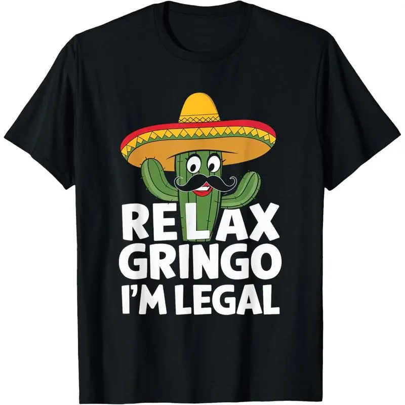 Women's Cotton Shortsleeve Basic Graphic Top - Relax Gringo I'm Legal Cactus Mexican Humor Immigration Print, Casual Fitted, Streetwear Everyday Wear, Made in USA