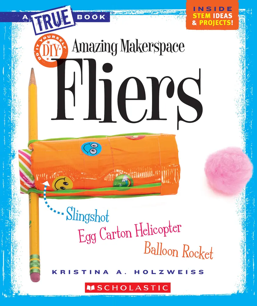 USED-Amazing Makerspace DIY Fliers (a True Book: Makerspace Projects) by Holzweiss, Kristina A. (Hardcover)