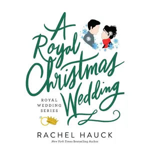 USED-A Royal Christmas Wedding: A Heartwarming, Clean Romance by Hauck, Rachel (Paperback)