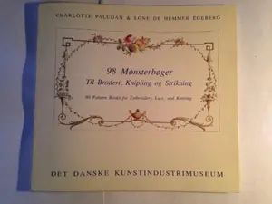 USED-98 mønsterbøger til broderi, knipling og strikning =: 98 pattern books for embroidery, lace, and knitting (Danish Edition) by Danske kunstindustrimuseum (Paperback)