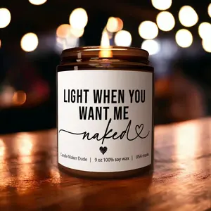 Light me when you want me naked! Gift for Him, Boyfriend Gift, valentines gifts for him, Scented Soy Candle, Anniversary gift, Christmas Gift, Boyfriend Gift, Gift for Husband