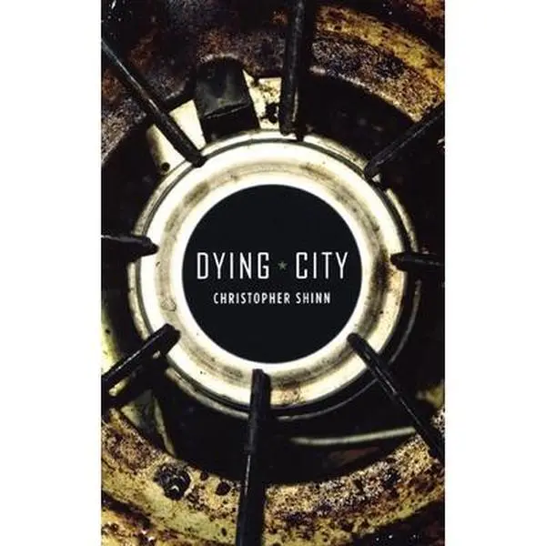 USED-Dying City by Shinn, Christopher (Paperback)