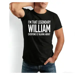 I'M THAT LEGENDARY WILLIAM EVERYONE IS TALKING ABOUT 2000s gifts for men adults for him vintage funny graphic tee date night outfit valentine shirts clothes for men vacation outfit business casual outfits whimsical  birthday clothes  classy